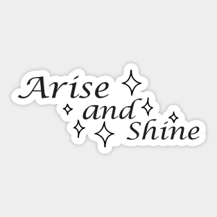 Arise And Shine Jesus Sticker